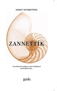 Zannettik Nuray Suyabatmaz Puslu Yayıncılık