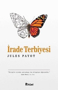 İrade Terbiyesi Jules Payot Ritüel Yayınları