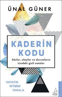 Kaderin Kodu Ünal Güner Destek Yayınları