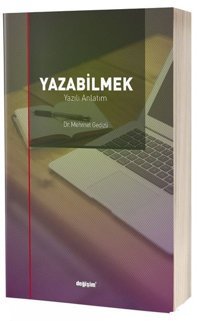 Yazabilmek Mehmet Gedizli Değişim Yayınları