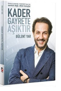 Kader Gayrete Aşıktır Bülent Yar Hürriyet Kitap