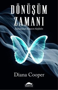 Dönüşüm Zamanı Diana Cooper Maya Kitap