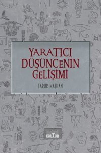 Yaratıcı Düşüncenin Gelişimi Faruk Malhan Nobel Kültür