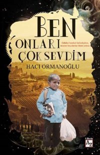 Ben Onları Çok Sevdim Hacı Ormanoğlu Az Kitap
