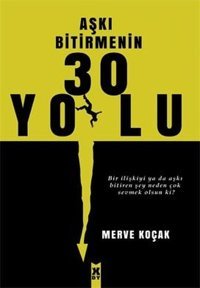 Aşkı Bitirmenin 30 Yolu Merve Koçak X On Kitap