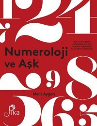 Numeroloji ve Aşk Melis Aygen Pika
