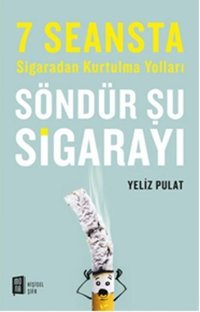Söndür Şu Sigarayı Yeliz Pulat Mona