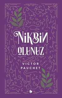 Nikbin Olunuz Victor Pauchet Buğday Kitap