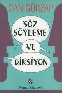 Söz Söyleme ve Diksiyon Can Gürzap Remzi Kitabevi