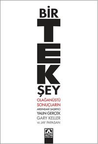 Bir Tek Şey Gary Keller, Jay Papasan Altın Kitaplar