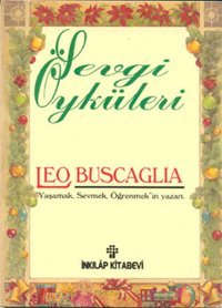 Sevgi Öyküleri Leo Buscaglia İnkılap Kitabevi