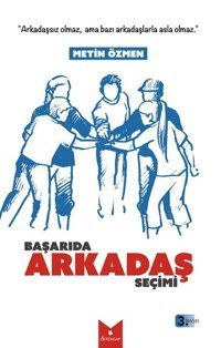 Başarıda Arkadaş Seçimi Metin Özmen Serencam Yayınevi