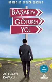 Başarıya Götüren Yol Ali Erkan Kavaklı Ensar Neşriyat