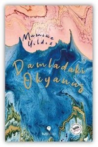 Damladaki Okyanus Mümine Yıldız Tuti Kitap