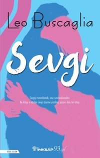 Sevgi Leo Buscaglia İnkılap Kitabevi