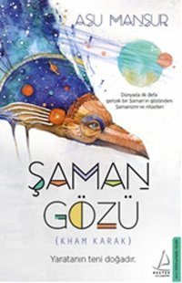 Şaman Gözü Asu Mansur Destek Yayınları