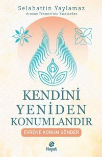 Kendini Yeniden Konumlandır Selahattin Yaylamaz Hayat Yayıncılık