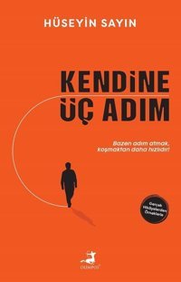 Kendine Üç Adım Hüseyin Sayın Olimpos Yayınları