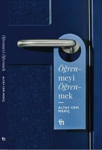 Öğrenmeyi Öğrenmek Altay Cem Meriç Tin Yayınları