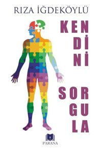 Kendini Sorgula Rıza İğdeköylü Parana