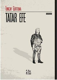 Tatar Efe Tuncay Gürtuna 40 Kitap