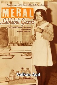 Meral-Leblebili Gazoz Volkan Açıl İkinci Adam Yayınları