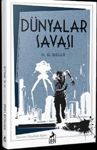 Dünyalar Savaşı H.G. Wells Ren Kitap