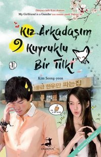 Kız Arkadaşım Dokuz Kuyruklu Bir Tilki Kim Seong Yeon Olimpos Yayınları