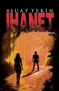 İhanet Suat Tekin Kerasus