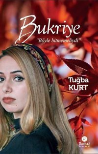 Bukriye Tuğba Kurt Rumuz Yayınevi