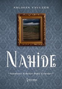 Nahide Aslıhan Yavuzer İkinci Adam Yayınları