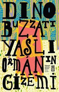 Yaşlı Ormanın Gizemi Dino Buzzati Timaş Yayınları