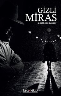 Gizli Miras Ahmet Can Buğday Tara Kitap