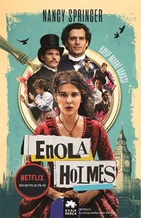 Enola Holmes - Kayıp Marki Vakası Nancy Springer Eksik Parça Yayınları