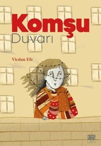 Komşu Duvarı Vicdan Efe Nota Bene Yayınları