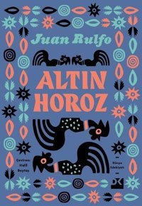 Altın Horoz Juan Rulfo Doğan Kitap
