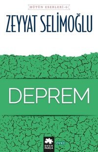 Deprem Zeyyat Selimoğlu Eksik Parça Yayınları