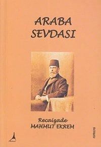 Araba Sevdası Recaizade Mahmut Ekrem Alter Yayınları