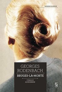 Bruges - La - Morte Georges Rodenbach Everest Yayınları