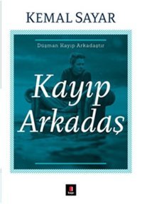 Kayıp Arkadaş Kemal Sayar Kapı Yayınları