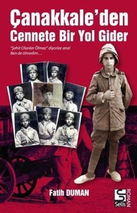 Çanakkale'den Cennete Bir Yol Gider Fatih Duman Selis Kitaplar