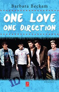 One Love One Direction Barbara Beckam Pena Yayınları