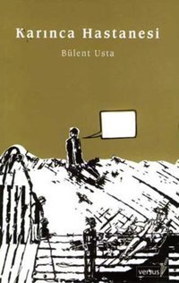 Karınca Hastanesi Bülent Usta Versus