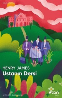Ustanın Dersi - Kısa Klasikler 32 Henry James Can Yayınları