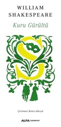 Kuru Gürültü William Shakespeare Alfa Yayıncılık