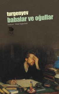 Babalar ve Oğullar Ivan Sergeyeviç Turgenyev İmge Kitabevi