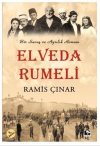 Elveda Rumeli Ramis Çınar Çınaraltı Yayınları