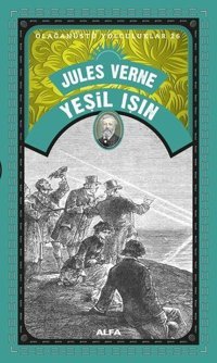 Yeşil Işın-Olağanüstü Yolculuklar 26 Jules Verne Alfa Yayıncılık