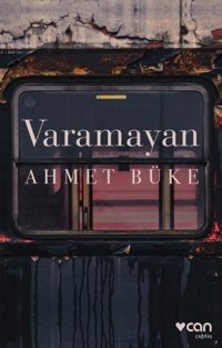 Varamayan Ahmet Büke Can Yayınları