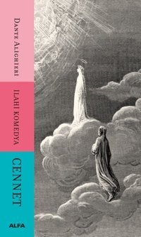 İlahi Komedya - Cennet Dante Alighieri Alfa Yayıncılık